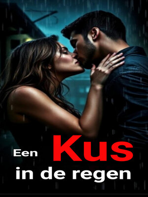 cover image of Een Kus in de Regen